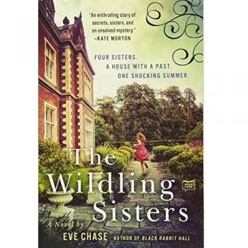 The Wildling Sisters: A Novel of Mystery and Family Drama