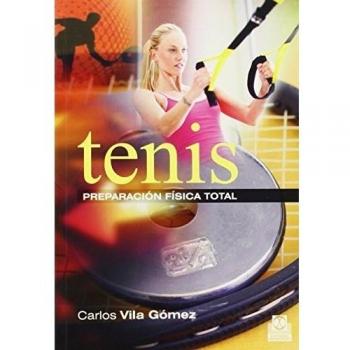 Tenis. La preparación física total
