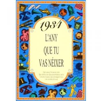 1934 L'ANY QUE TU VAS NEIXER
