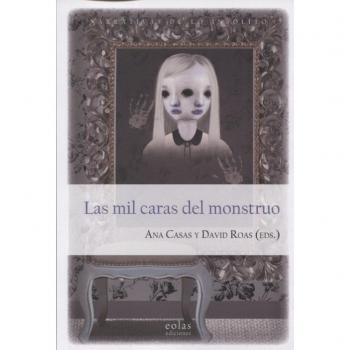 LAS MIL CARAS DEL MONSTRUO