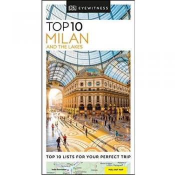DK Eyewitness Travel Guide: Top 10 Milan and the Lakes