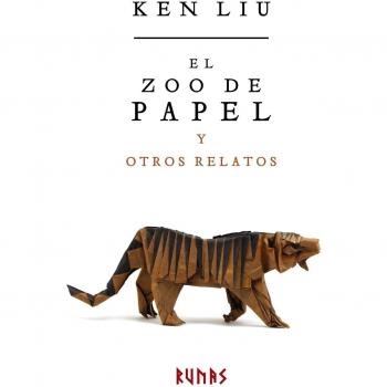 El zoo de papel y otros relatos - Ken Liu