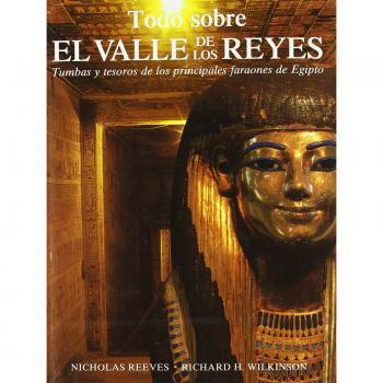 Todo sobre el Valle de los Reyes