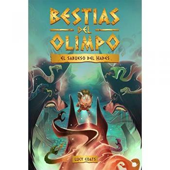 Bestias del Olimpo 2. El sabueso del Hades - Lucy Coats