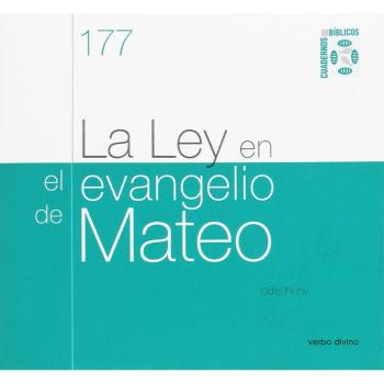 La Ley en el evangelio de Mateo: Cuaderno Bíblico 177