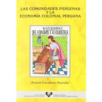 Las comunidades indígenas y la economía colonial peruana