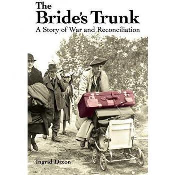 The Bride's Trunk: A Tale of War and Reconciliation