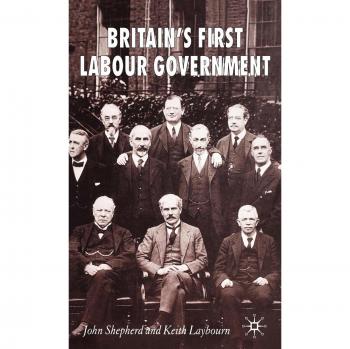 Britain’s First Labour Government
