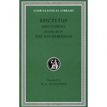 Discourses, Books 3-4. Fragments. The Encheiridion: 218
