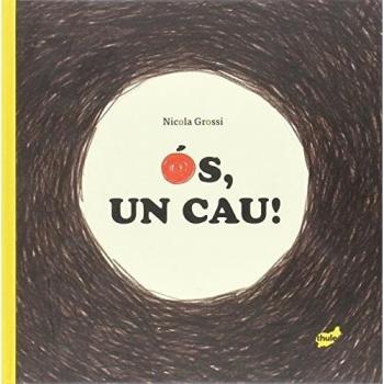 Ãs, Un Cau! - Nicola Grossi