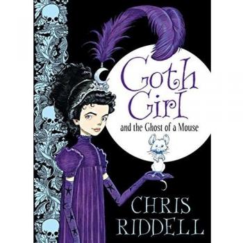Goth Girl and the Ghost of a Mouse Hardback