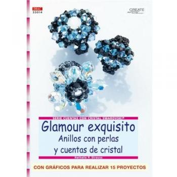 Serie Swarovski nº 14. GLAMOUR EXQUISITO. ANILLOS CON PERLAS Y CUENTAS DE CRISTAL