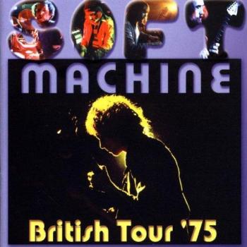 CD Soft Machine - Gira Británica 1975