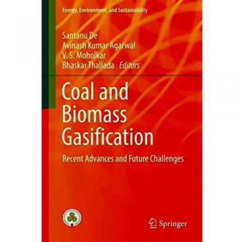 Coal and Biomass Gasification: Recent Advances and Future Challenges