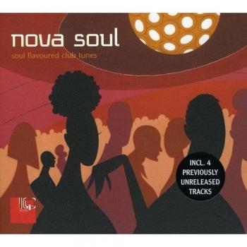 Nova Soul - Soul Flavoured Club Tunes