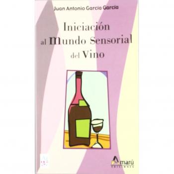 Iniciacion al mundo sensorial del vino