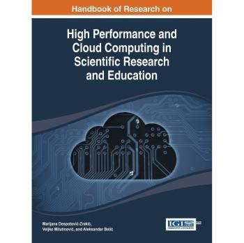 Manual de Investigación sobre Alto Rendimiento y Computación en la Nube en Investigación Científica y Educación (Avances en Análisis de Sistemas, Ingeniería de Software y Computación de Alto Rendimiento)