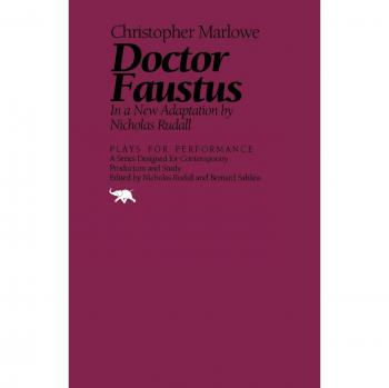 Doctor Faustus: A New Adaptation of Christopher Marlowe's Classic Play