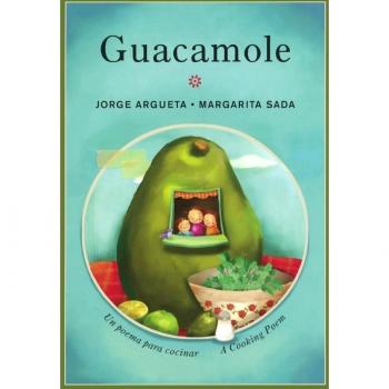 GUACAMOLE A COOKING POEM / GUA