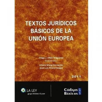 Textos jurídicos básicos de la Unión Europea 2011