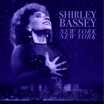 SHIRLEY BASSEY: New York, New York [Vinilo]