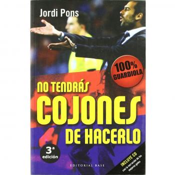 No Tendrás Cojones De Hacerlo - 2ª Edición