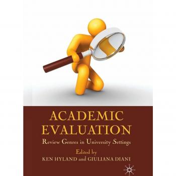 Academic Evaluation: Review Genres in University Settings