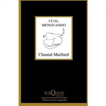 Cual menguando: 1 - Chantal Maillard