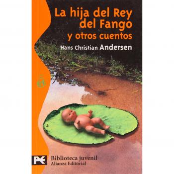 La hija del Rey del Fango y otros cuentos