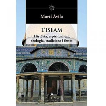 L'Islam: Història, espiritualitat, teologia, tradicions i festes: 43 (Helios
