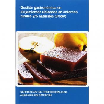 Gestión gastronómica en alojamientos ubicados en entornos rurales y/o naturales