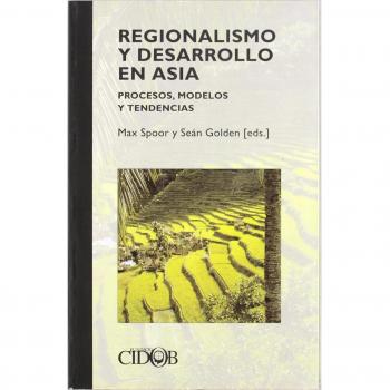 Regionalismo y desarrollo en Asia