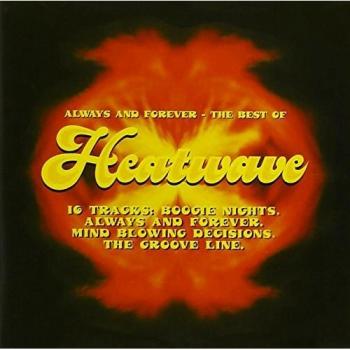 Always And Forever - The Best Of Heatwave