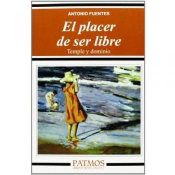 Placer De Ser Libre: Temple y dominio
