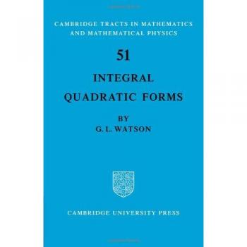 Formas Cuadráticas Integrales (Tratados de Cambridge en Matemáticas, Tomo 51)