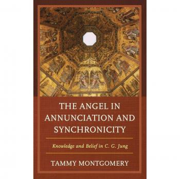 The Angel in Annunciation and Synchronicity: C.G. Jung's Insights on Knowledge and Belief
