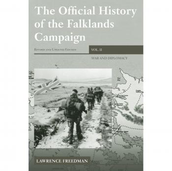 The Official History of the Falklands Campaign: War and Diplomacy: 2