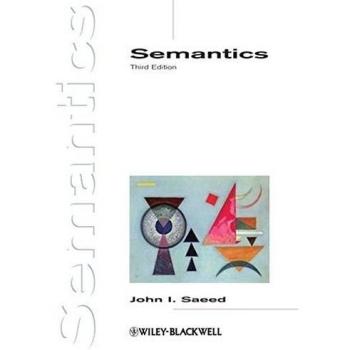 Semantics: An Introduction to Linguistics by John I. Saeed - Comprehensive Guide to Meaning in Language