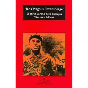 El corto verano de la anarquía: 274 - Hans Magnus Enzensberger