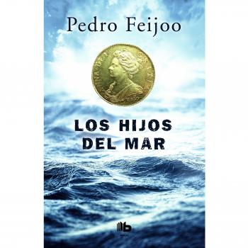 Los hijos del mar - Pedro Feijoo