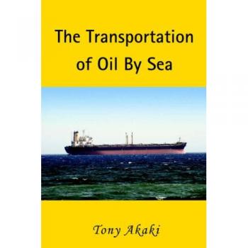 Transporte de Petróleo por Mar - Edición en Tapa Blanda