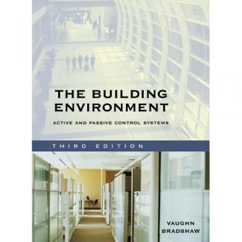 The Building Environment: Active and Passive Control Systems