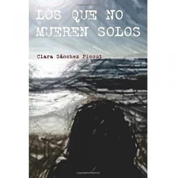 Los que no mueren solos
