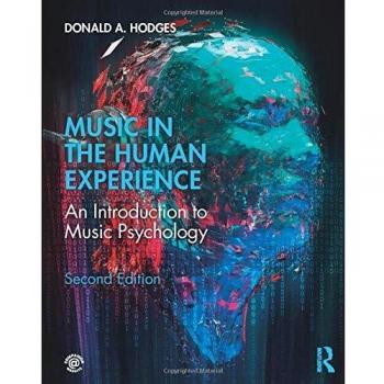 Music in the Human Experience: An Introduction to Music Psychology
