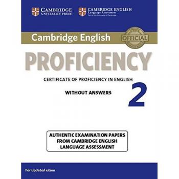 Cambridge English Proficiency 2 Student's Book (No Answers, Authentic Exam Papers)
