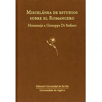 Miscelánea De Estudios Sobre El Romancero: Homenaje a Giuseppe Di Stefano: 138