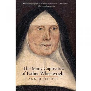 The Many Captivities of Esther Wheelwright