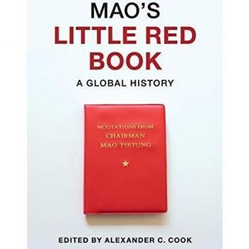Mao's Little Red Book: A Global History