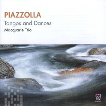 Piazzolla: Tangos & Dances