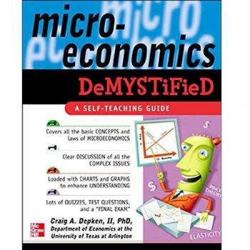 Microeconomics Demystified: A Self-Teaching Guide